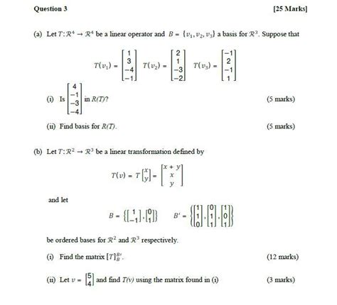 Solved A Let T R4R4 Be A Linear Operator And B V1 V2 V3 Chegg