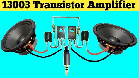 13003 Transistor Stereo Amplifier Powerful Stereo Amplifier YouTube