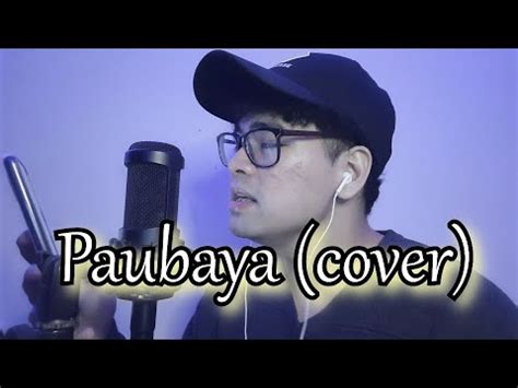 PAUBAYA Moira Dela Torre Cover by David Lañas YouTube