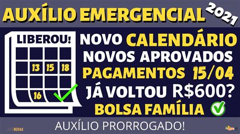 URGENTE Auxílio Emergencial 2021 NOVO CALENDÁRIO Bolsa Família