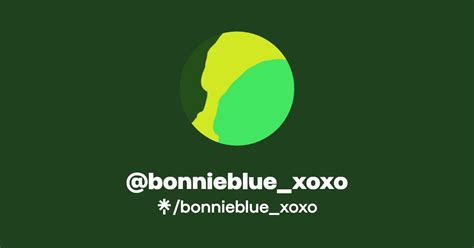 Bonnieblue Xoxo Find Bonnieblue Xoxo Onlyfans Linktree