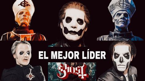 EL MEJOR LÍDER DE GHOST YouTube