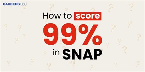 How To Score Percentile In Snap Expert Tips Strategies