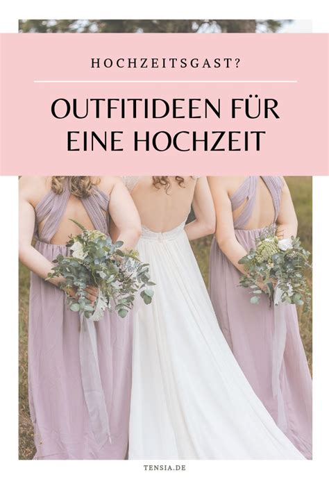 Outfitideen F R Hochzeitsg Ste Outfit Hochzeit Hochzeit Outfit Ideen