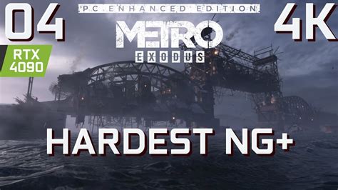 METRO EXODUS ENHANCED EDITION Part 04 Ranger Hardcore Difficulty NG