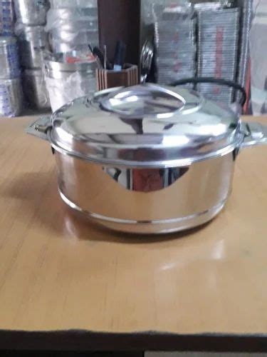 Stainless Steel Hot Pot At Piece Stainless Steel Bowl In Rajkot ID