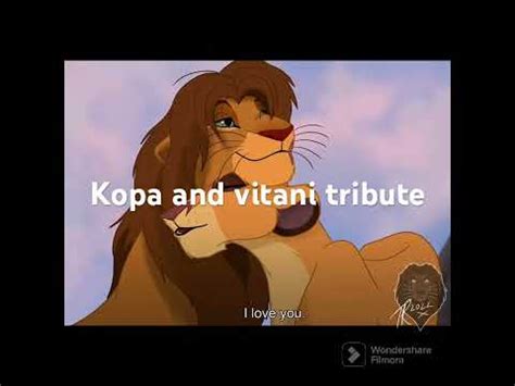 Kopa And Vitani Tribute Youtube