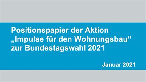 Positionspapier Impulse F R Den Wohnungsbau Zur Bundestagswahl