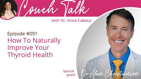 Couchtalk W Dr Anna Cabeca 091 Naturally Improve Your Thyroid Health