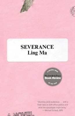 Severance a book by Ling Ma