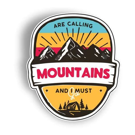 Mountains Are Calling Sticker Him Moto