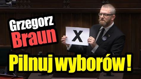 Grzegorz Braun W Sejmie Pilnuj Wybor W Dlapolski Pl