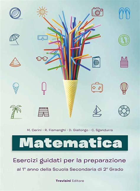 Matematica Esercizi Guidati Per La Preparazione Al Anno Della