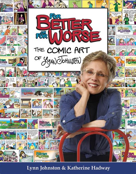 For Better Or For Worse The Comic Art Of Lynn Johnston By Lynn Johnston Goodreads