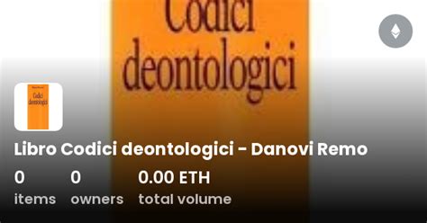 Libro Codici Deontologici Danovi Remo Collection Opensea