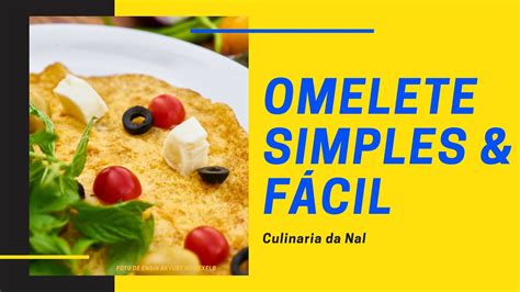 Como Fazer Omelete Simples E F Cil De Fazer Youtube