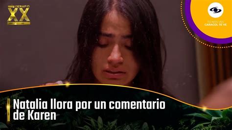 Karen Le Dice A Natalia Que Ella Es La Moza Acepta Sus Disculpas