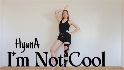 HyunA I M Not Cool Dance Cover By TG YouTube