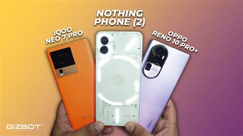 Nothing Phone 2 Vs Iqoo Neo 7 Pro Vs Oppo Reno 10 Pro Plus🔋battery