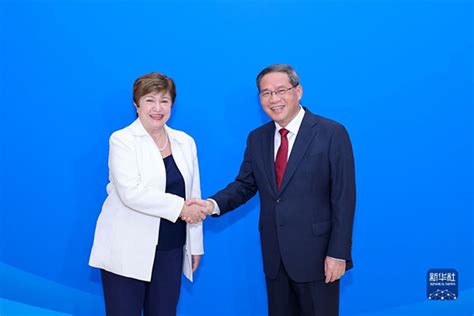 Li Qiang Meets With IMF Managing Director Kristalina Georgieva