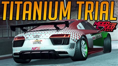 Nfs Payback Topping The Titanium Trials Returning To Need For Speed