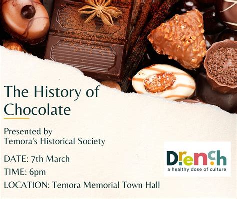 DRENCH: The History of Chocolate — Visit Temora