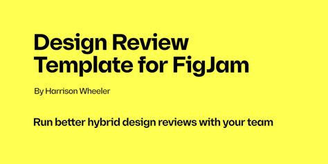 Design Review Template For Figjam Figma