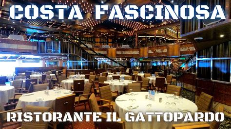 Costa Fascinosa Tour Ristorante Il Gattopardo Main Restaurant Youtube