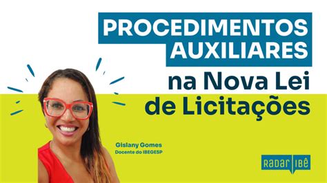 Procedimentos Auxiliares Previstos Na Nova Lei De Licita Es