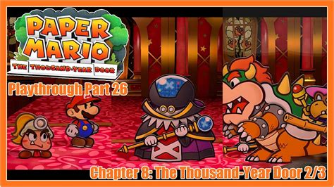 Paper Mario Ttyd Switch Playthrough Part Chapter The