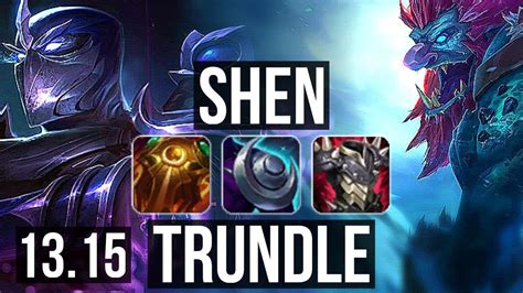 SHEN Vs TRUNDLE TOP Rank 5 Shen 8 2 14 Godlike TR Master 13