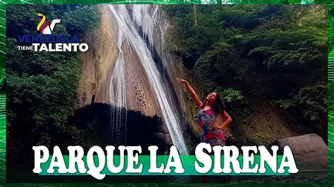 Episodio 13 Conoce Al Parque La Sirena Venezuela Anzoategui Guanta