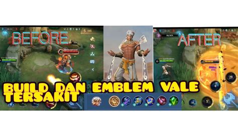 Vale Mode Semak Musuh Menangis Karna Nya V Build Dan Emblem Vale