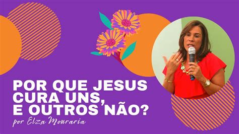 Bd O Senhor Jesus Cura Hoje Youtube