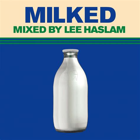 Milked - The Remix Album | Various Artists | Tidy Trax