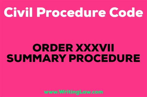 Order Xxxvii Of Cpc Summary Procedure