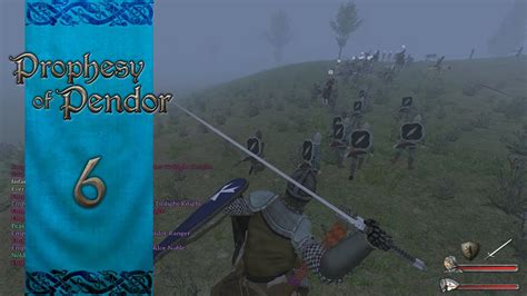 Let S Play Mount And Blade Warband Prophesy Of Pendor Episode 6 The Forces Of Noldor Youtube