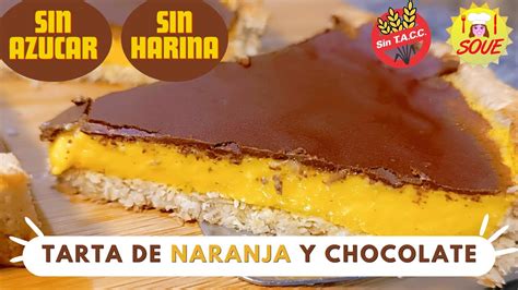 INCREIBLE TARTA DE NARANJA Y CHOCOLATE Sin Harina Sin Azucar Muy