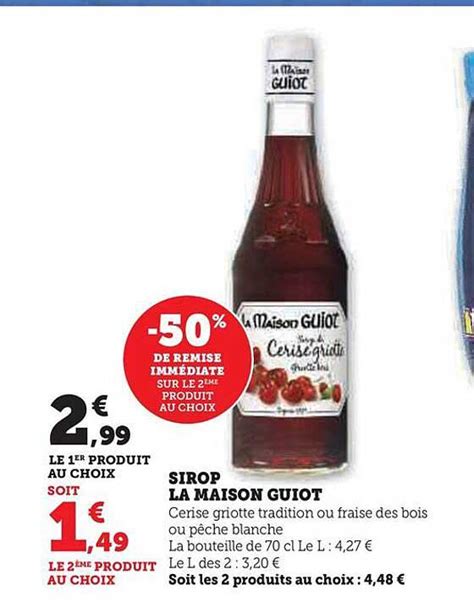 Promo Sirop La Maison Guiot Chez Hyper U Icatalogue Fr