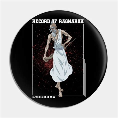 Zeus - record of ragnarok - Record Of Ragnarok - Pin | TeePublic