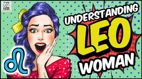 Understanding Leo Woman – Zodiac Talks