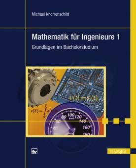 Mathematik F R Ingenieure Grundlagen Im Bachelorstudium