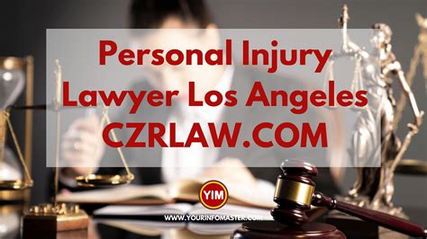 Personal Injury Lawyer Los Angeles CZRLAW.COM - Your Info Master