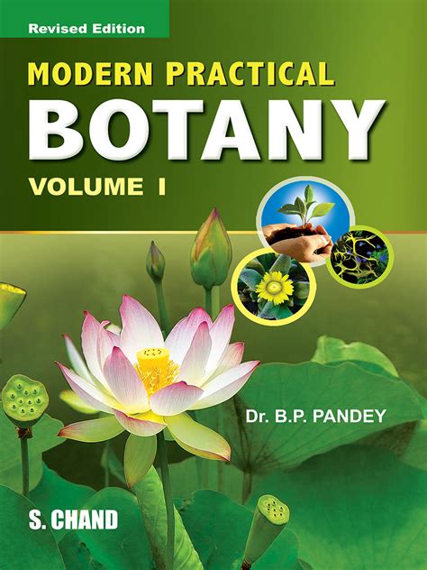 Modern Practical Botany Vol I By B P Pandey