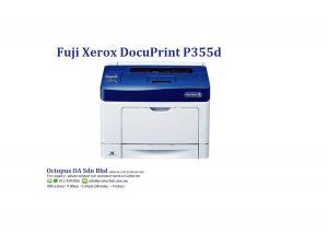 Fuji Xerox DocuPrint P355d Octopus OA Sdn Bhd