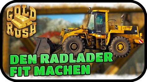 Goldgr Ber Simulator Den Radlader Fit Machen Gold Rush The