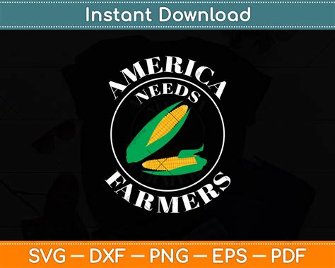 America Needs Farmers Svg Digital Cutting File – artprintfile