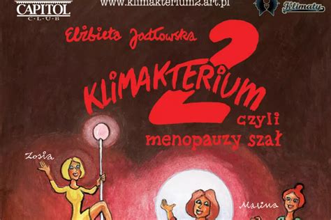 Spektakl Klimakterium Ju Wkr Tce W Mdk Lubliniec Lubliniec Info