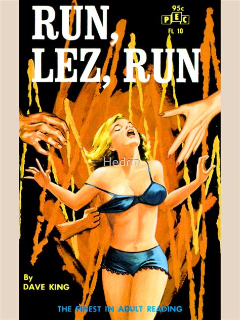 Run Lez Run Vintage Lurid Bookcover T Shirt By Hedrin Redbubble