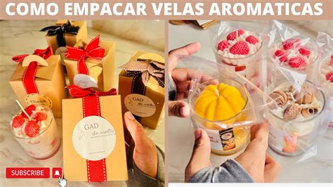 Cómo empacar velas aromáticas How I pack my candle orders Velas